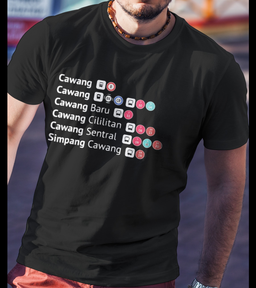 Cawang Cawang Baru Cawang Cililitan Cawang Sentral Simpang Cawang Transport Transit Map B BK CB 04 07 08 09 10 11 19 T-Shirt