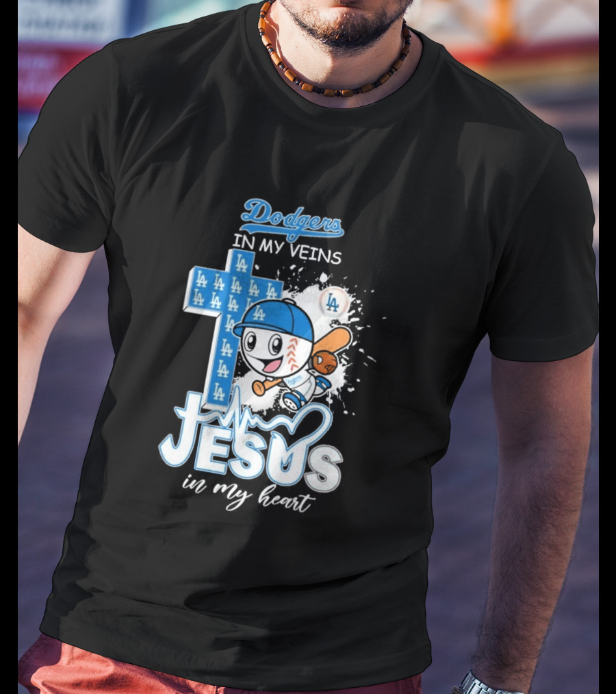 Los Angeles Dodgers In My Veins Jesus In My Heart LA Baseball Cross T-Shirt