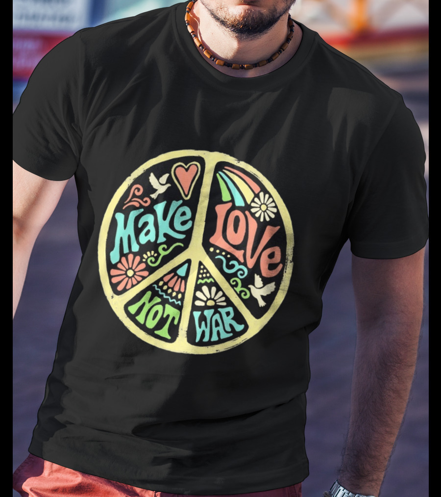 Make Love Not War Peace Sign Floral Rainbow Dove T-Shirt