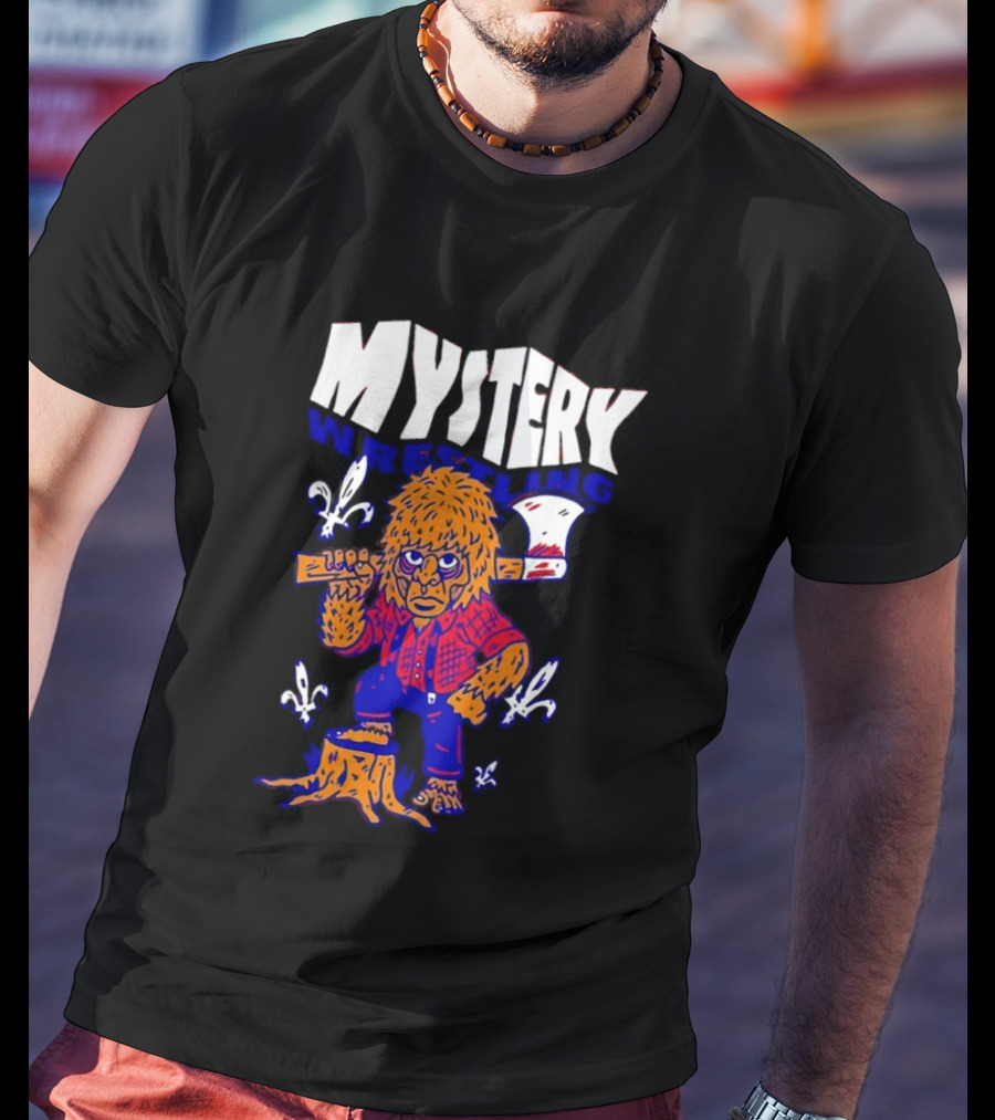 Mystery Wrestling Lumberjack Sasquatch Axe Woodcutting T-Shirt