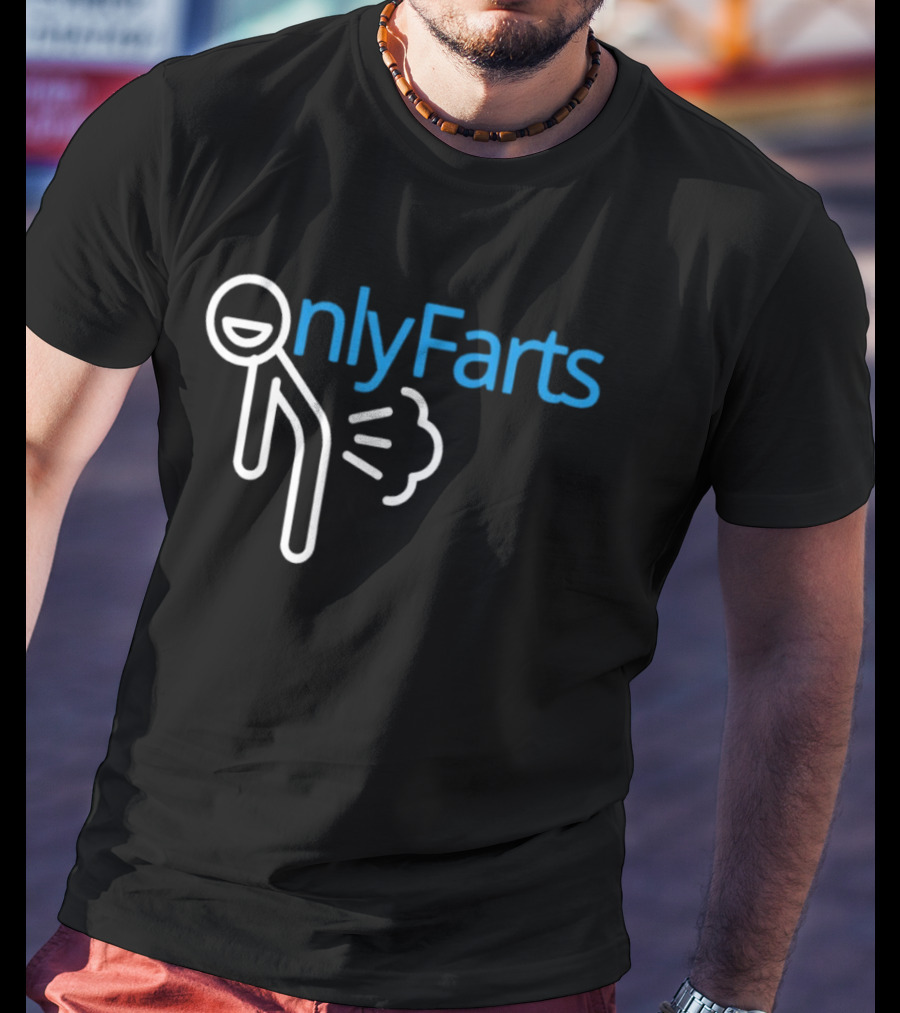 Onlyfarts Stick Figure Humor Fart Joke T-Shirt