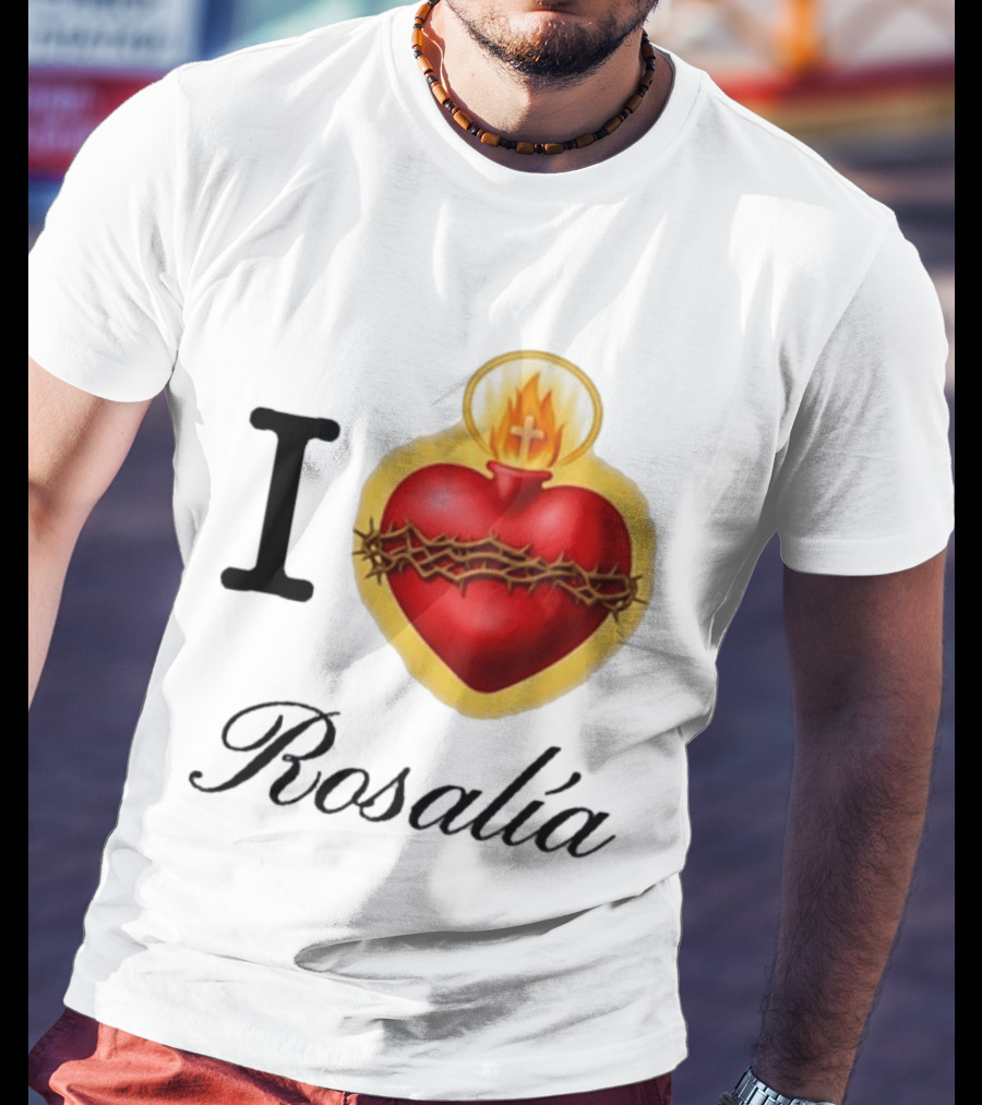 I Love Rosalía Sacred Heart T-Shirt