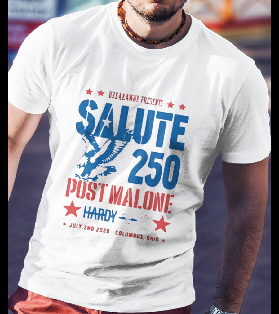 Breakaway Salute 250 Post Malone Hardy Bald Eagle Soaring July 2 2026 Columbus Ohio T-Shirt