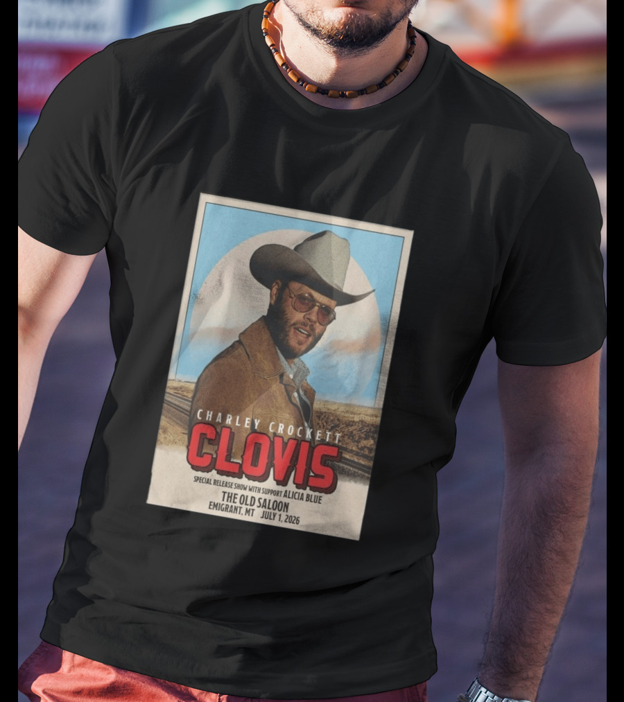 Charley Crockett Clovis Special Release Show The Old Saloon Emigrant MT July 1 2026 T-Shirt