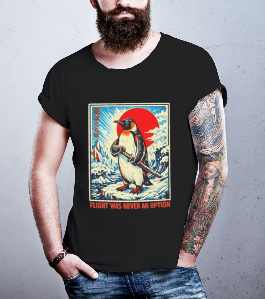 Flight Was Never An Option Japanese Penguin Samurai Rising Sun Katana Waves T-Shirt