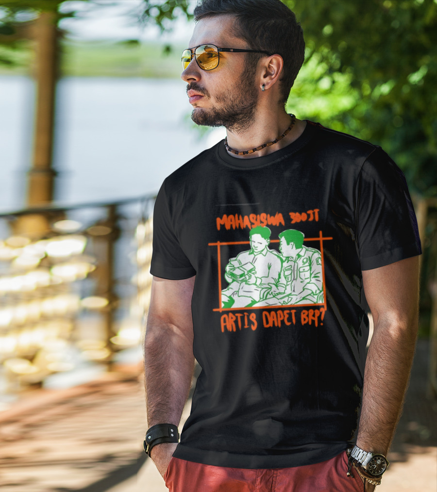 Mahasiswa 300jt Artis Dapet Brp Indonesia T-Shirt