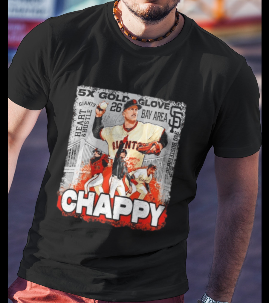 5x Gold Glove SF Giants Heart & Hustle Chappy Bay Area 26 T-Shirt