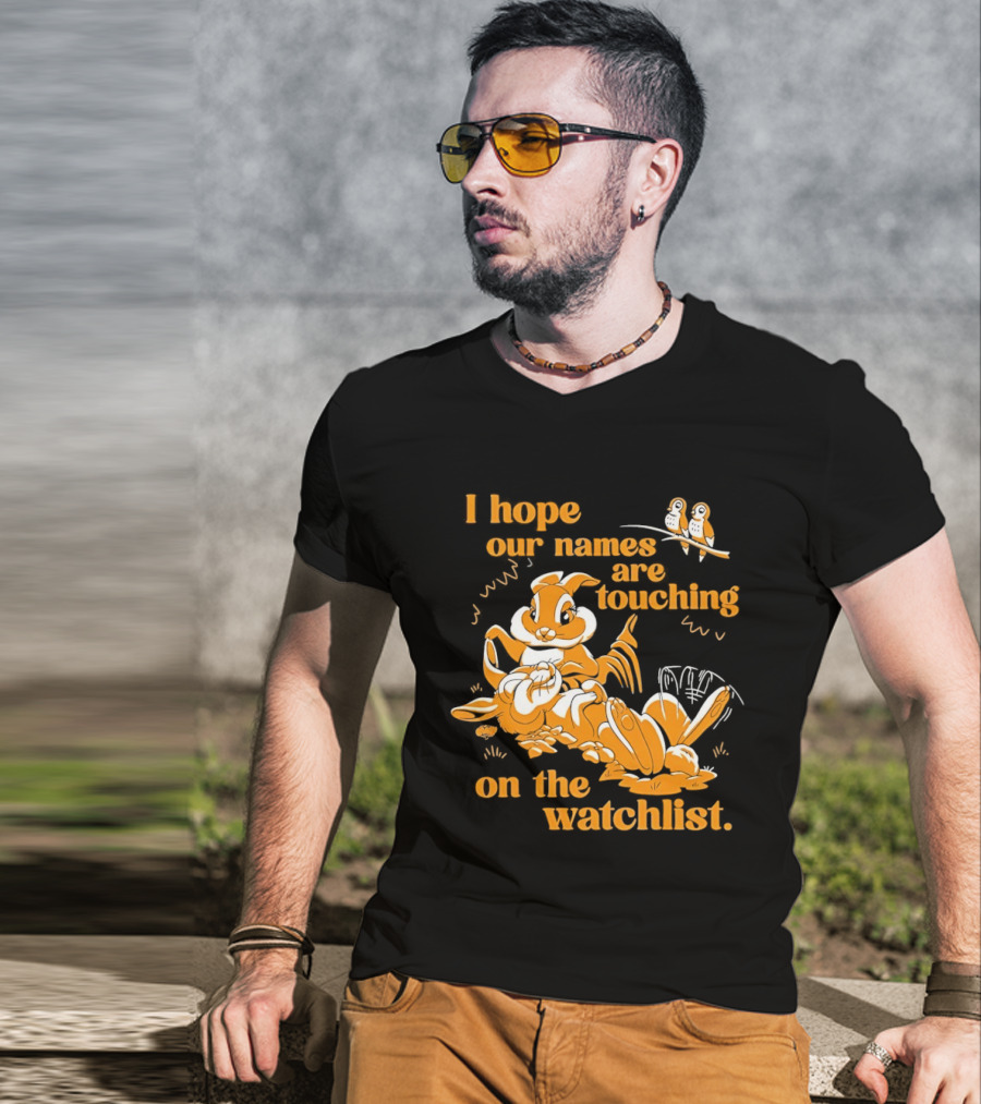 I Hope Our Names Are Touching On The List Squirrel Cartoon T-Shirt