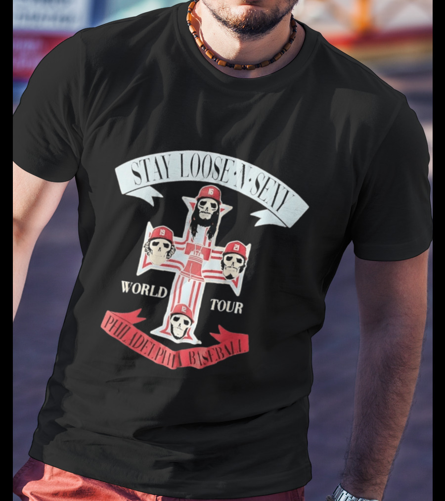 Stay Loose N Sexy Philadelphia Phillies Baseball Skull World Tour T-Shirt