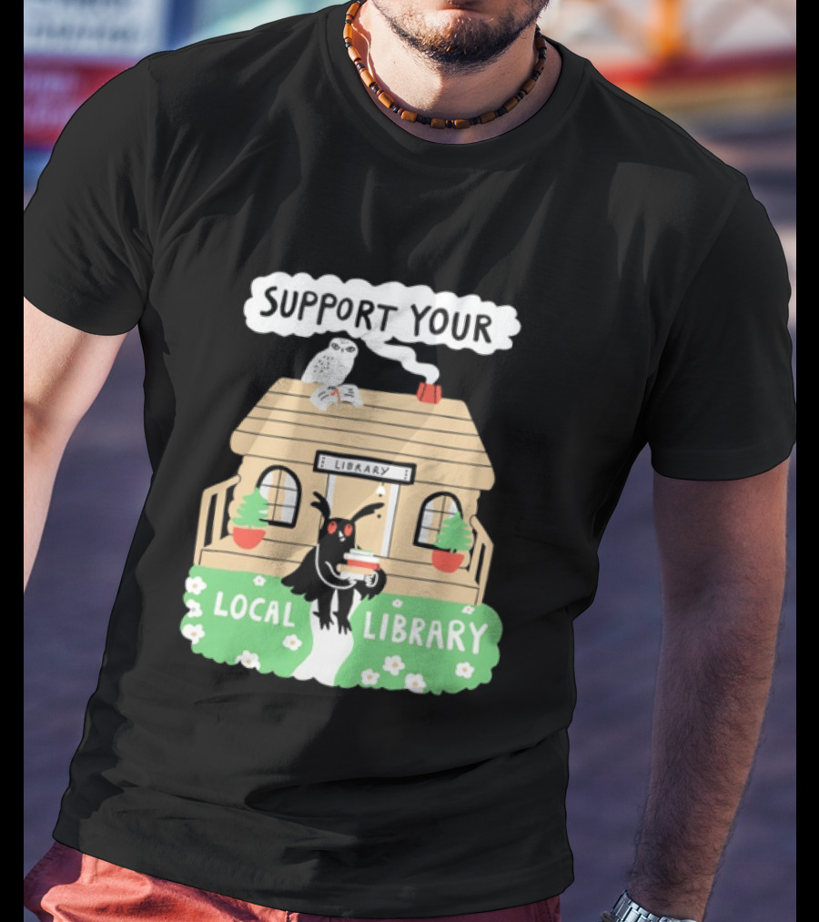 Support Your Local Library Mothman With Books And Cozy Cabin Reading T-Shirt
