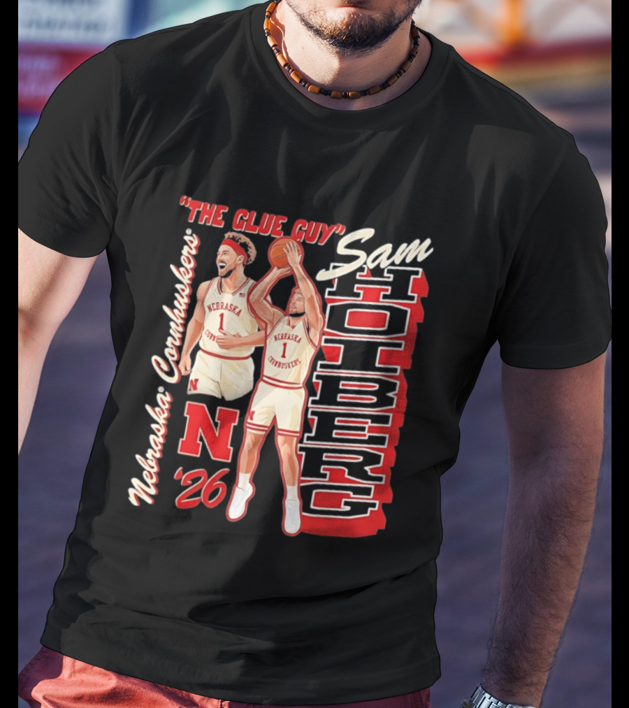 Nebraska Cornhuskers Sam Holberg The Glue Guy Basketball '26 T-Shirt