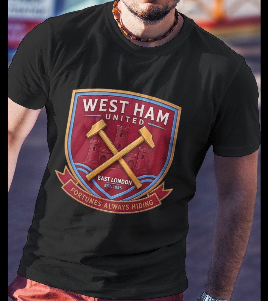 West Ham United East London Est 1895 Fortunes Always Hiding T-Shirt