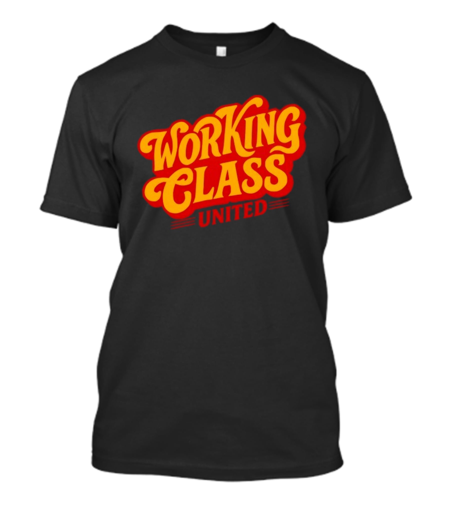 Working Class United Labor Union Workers Rights T-Shirt