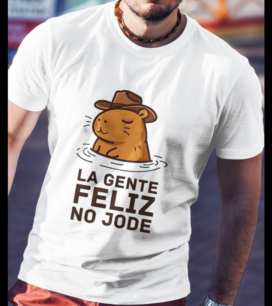 La Gente Feliz No Jode Capybara Cowboy Feliz Capibara Vaquero T-Shirt