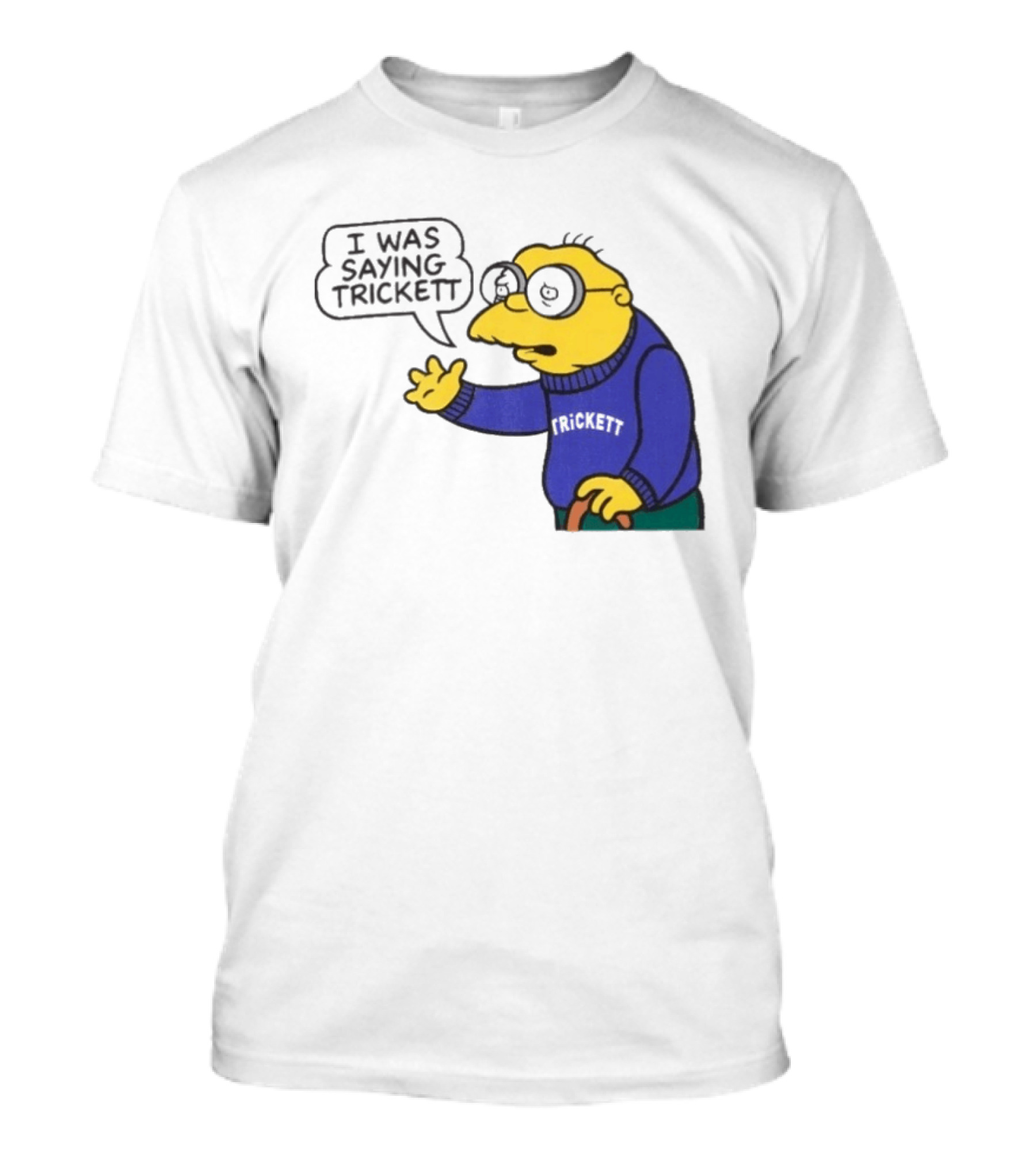 Trickett England I Was Saying Moleman Sweater T-Shirt