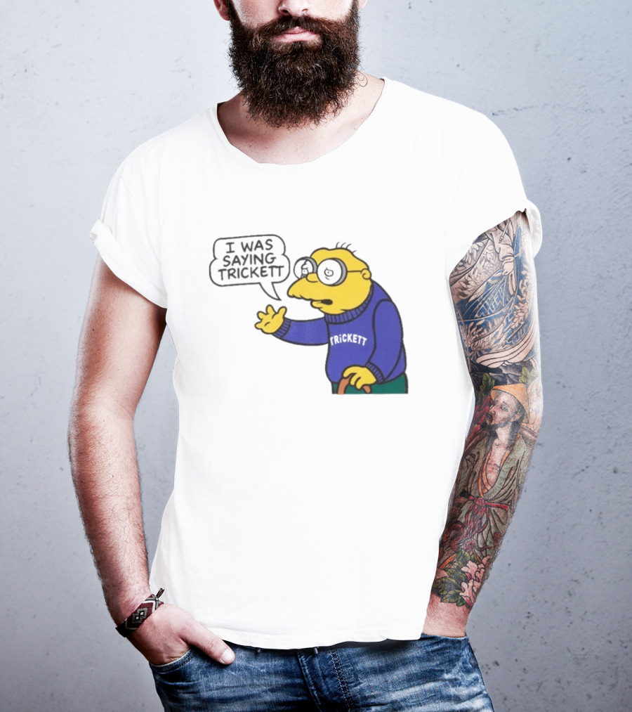 Trickett England I Was Saying Moleman Sweater T-Shirt