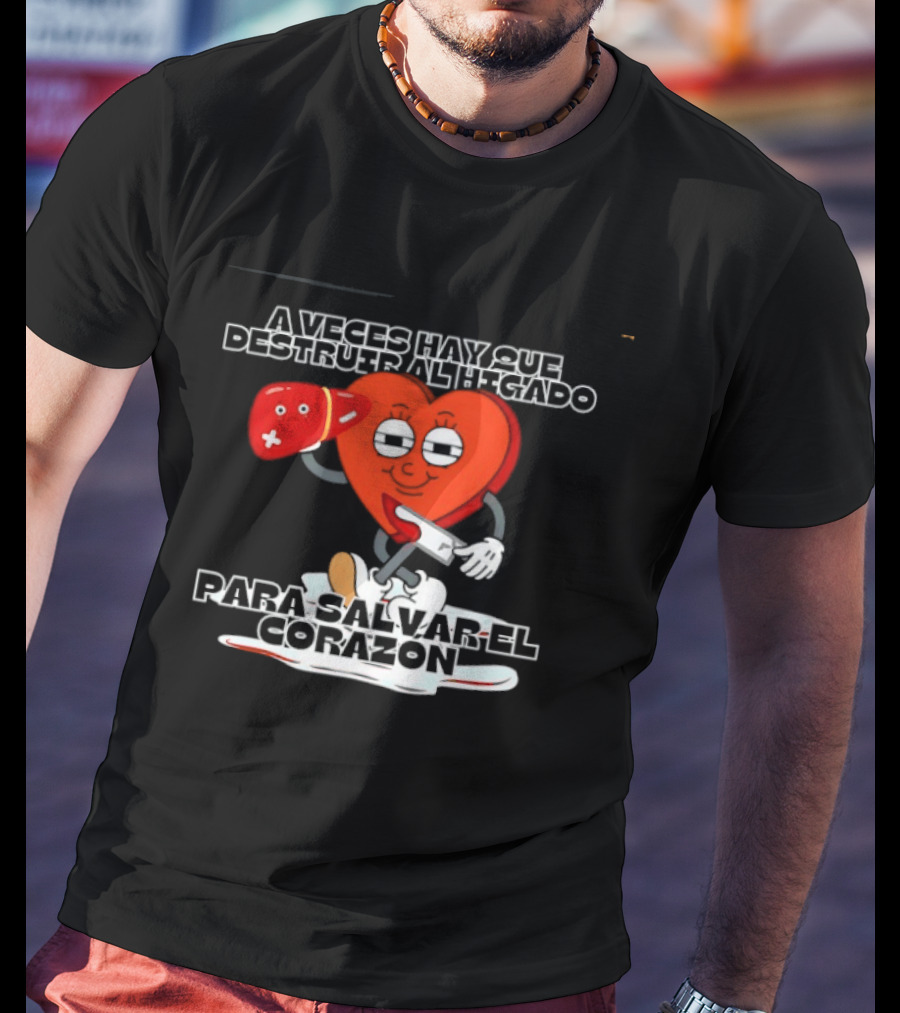 A Veces Hay Que Destruir Al Higado Para Salvar El Corazon Heart With Boxing Gloves Tropical Death T-Shirt