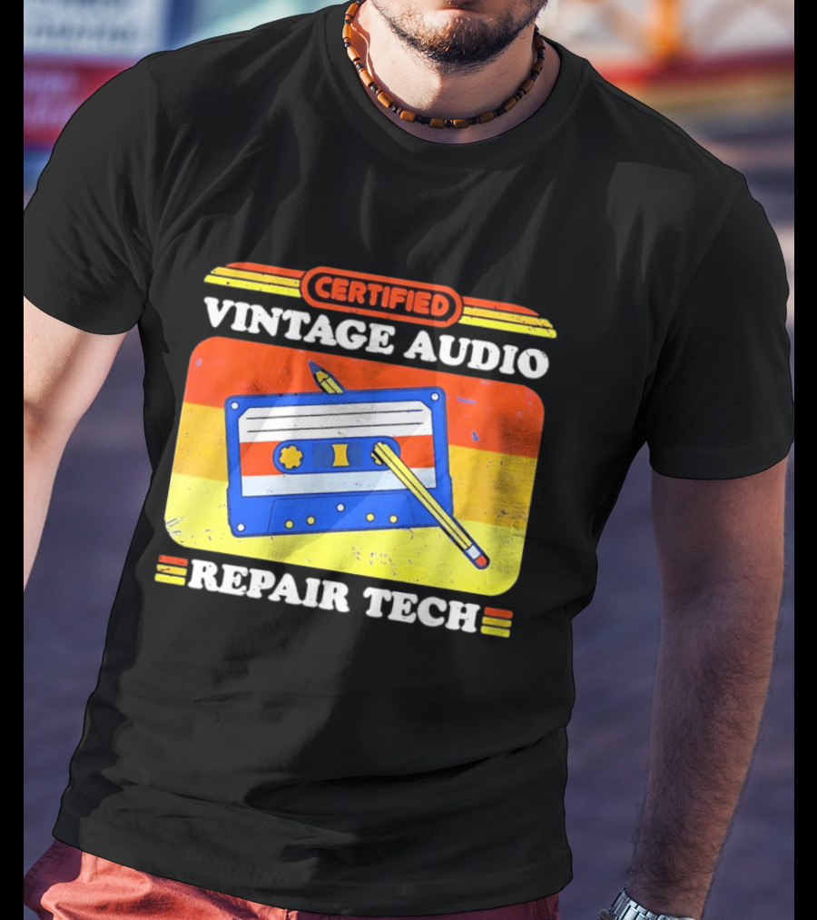 Certified Vintage Audio Cassette Pencil Repair Tech T-Shirt