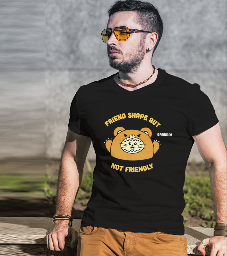 Friend Shape But Not Friendly Roaring Bear T-Shirt