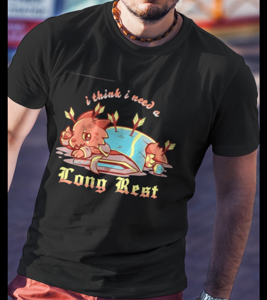 I Think I Need A Long Rest Dungeons And Dragons Parody Dragon Arrows T-Shirt