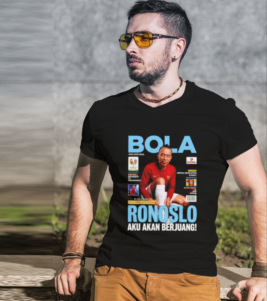 Bola June 2026 Exclusive RONOSLO Aku Akan Berjuang Editorial T-Shirt