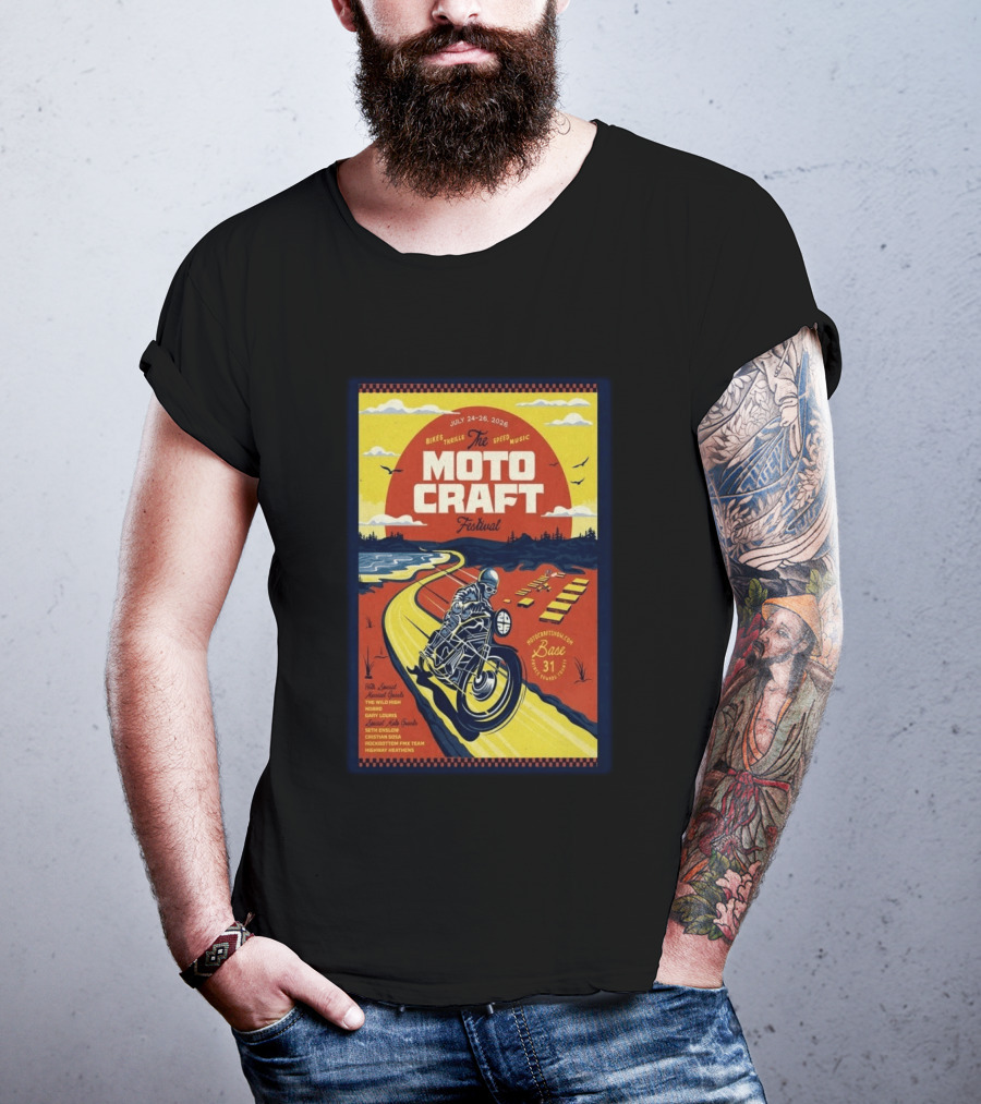Moto Craft Festival July 24 26 2026 Base31 Prince Edward County Bikes Thrills Speed Music T-Shirt