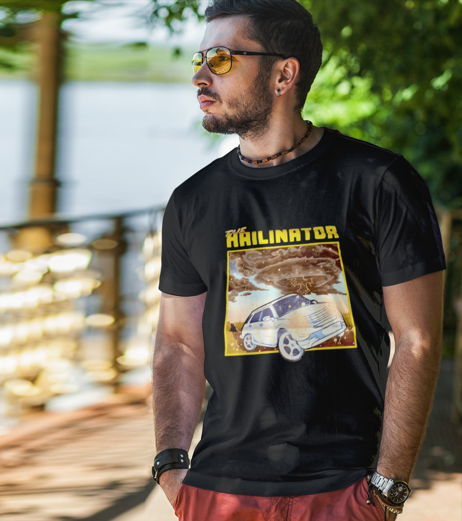 The Hailinator Car In Tornado Storm Weather Adventure T-Shirt