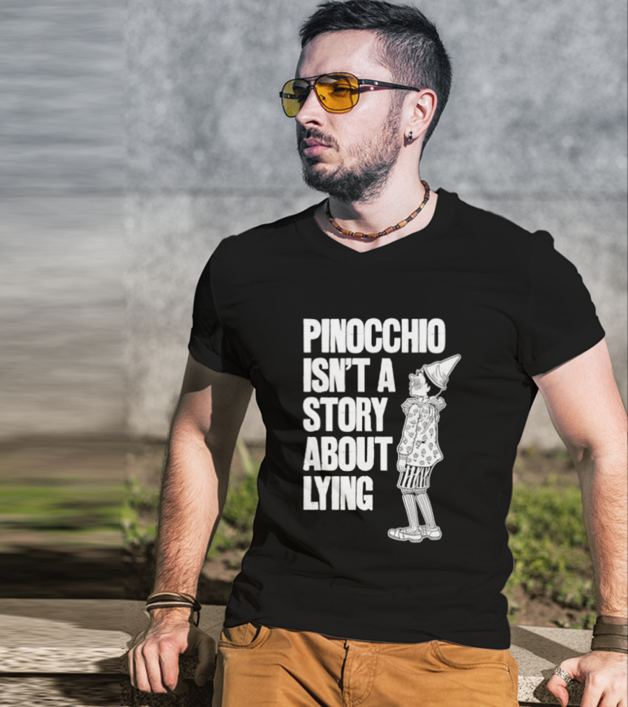 Pinocchio Isn't A Story About Lying Fairy Tale T-Shirt