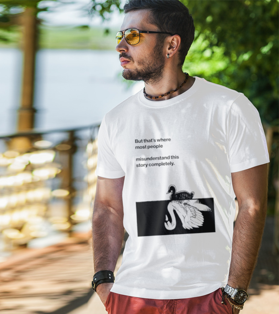 But That Is Where Most People Misunderstand This Story Completely Duck On Crocodile T-Shirt
