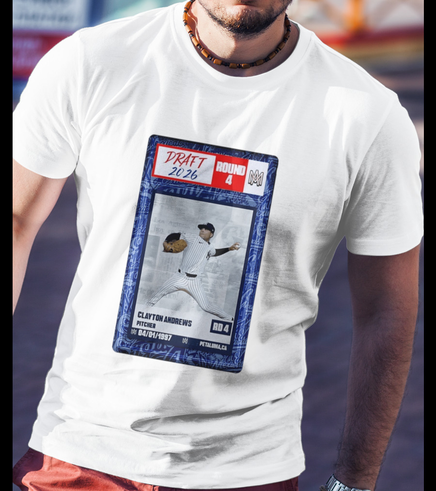 New York Yankees Clayton Andrews MLB Draft 2026 Round 4 Pitcher Trading Card T-Shirt