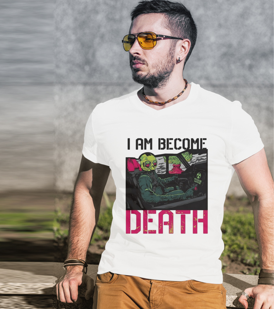 I Am Become Death Skeleton Driving Nuclear Launch Car T-Shirt