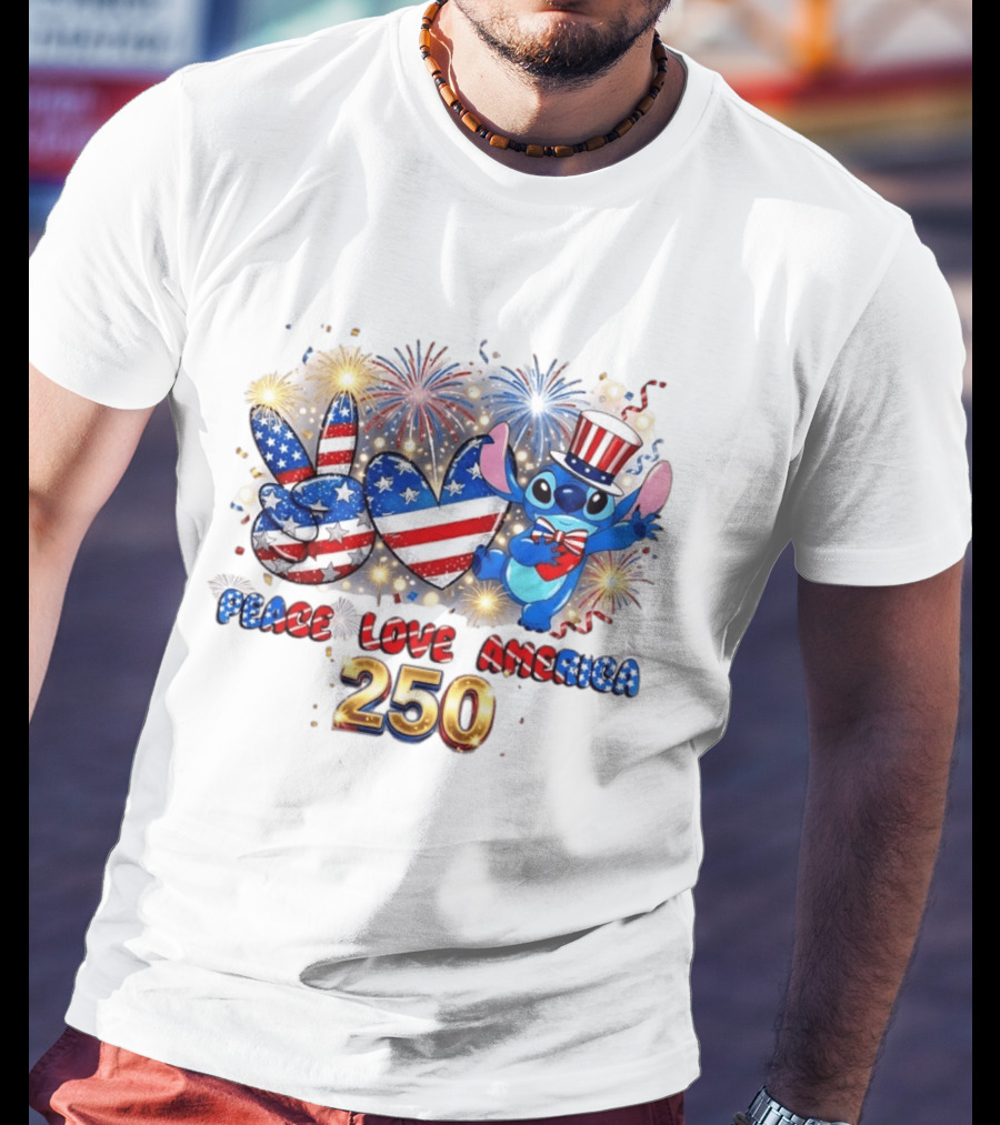 Peace Love America Stitch 250 4th Of July Celebration T-Shirt
