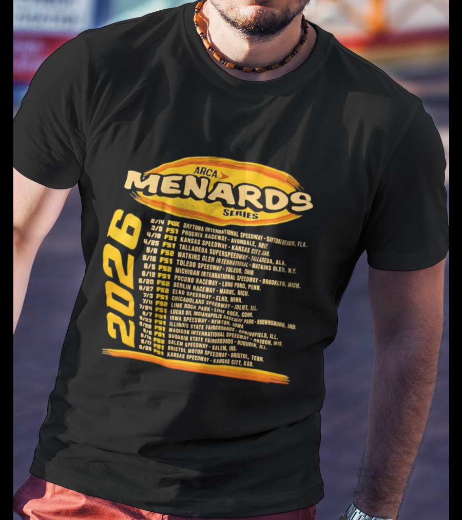 ARCA Menards Series 2026 Racing Schedule Calendar Featuring Key Race Dates And Locations T-Shirt