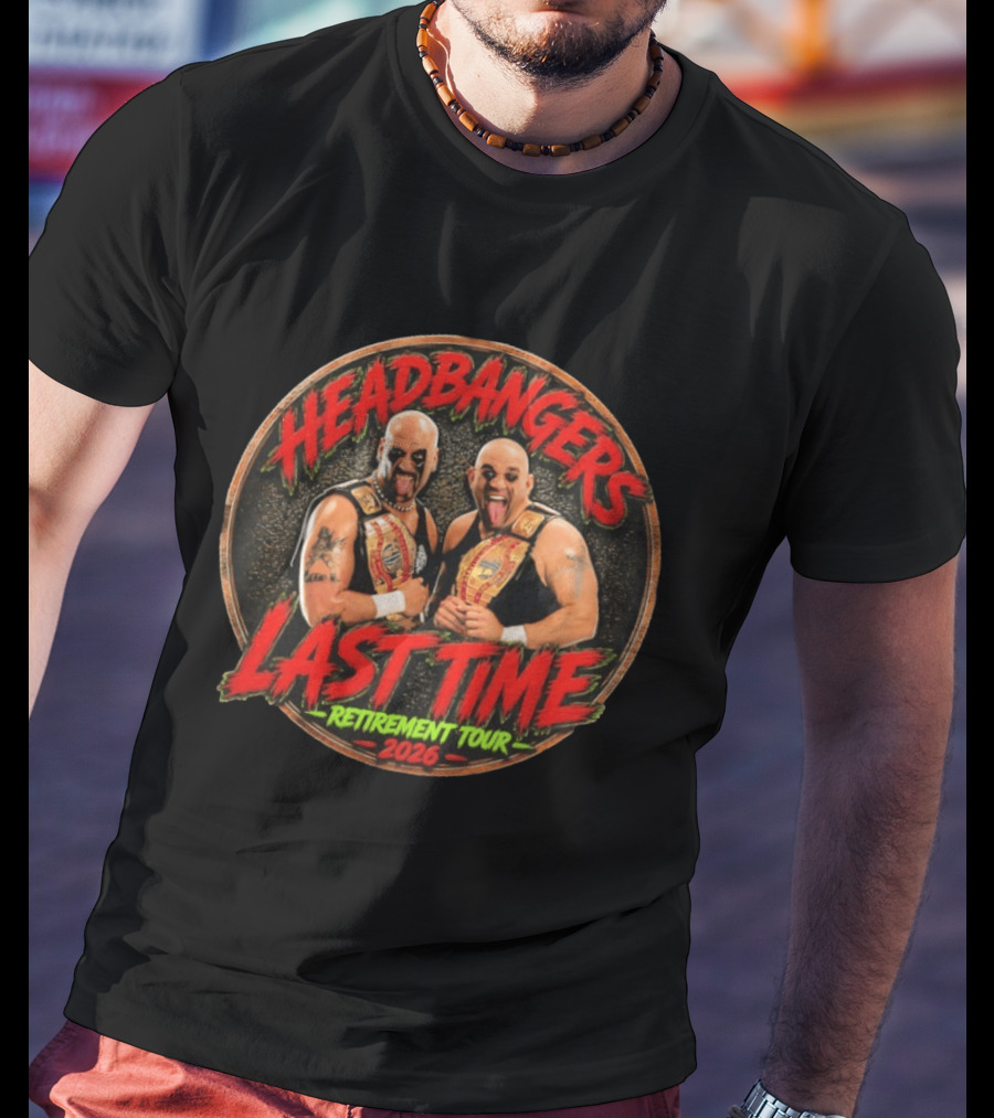 Headbangers Last Time Retirement Tour 2026 Championship Celebration T-Shirt
