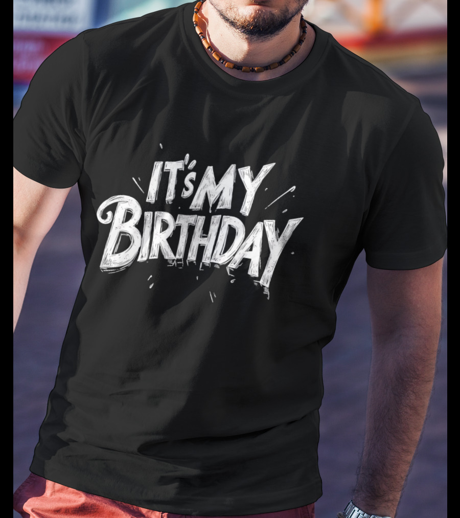 It's My Birthday Celebration T-Shirt