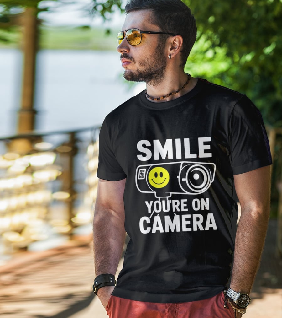 Smile You're On Camera Security Camera With Smiley Face T-Shirt