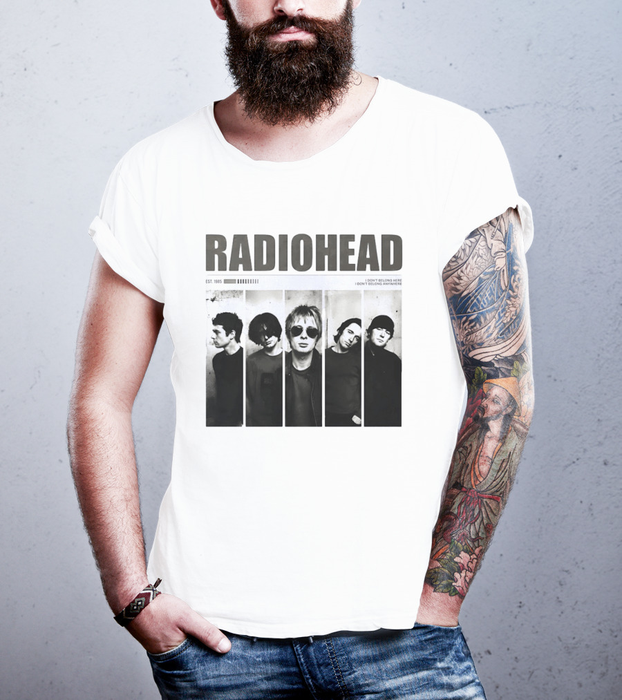 Radiohead Band Members Thom Yorke Jonny Greenwood Established 1985 I Don't Belong Here I Don't Belong Anywhere T-Shirt