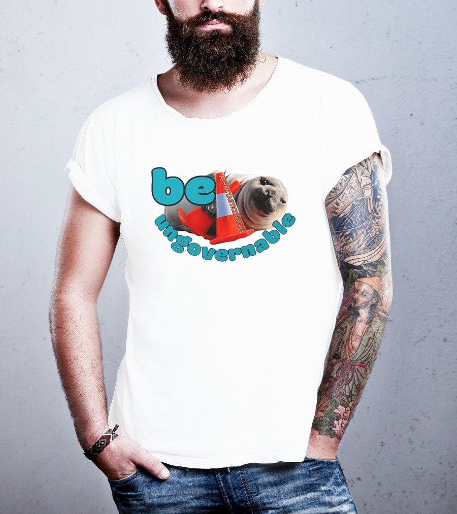 Be Ungovernable Seal Holding Traffic Cone Aphantastic Designs T-Shirt