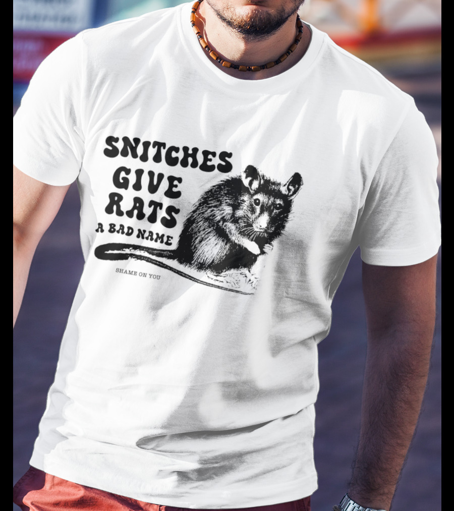 Snitches Give Rats A Bad Name Shame On You Possum T-Shirt