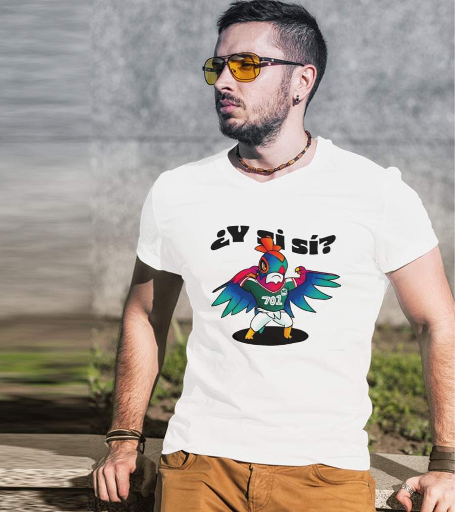 ¿Y Si Sí? Mexico Football Bird 7017 T-Shirt