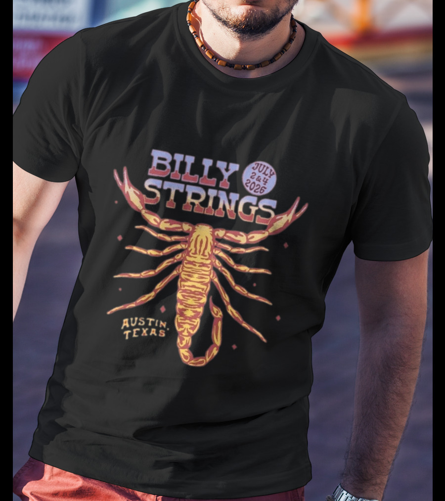 Billy Strings Scorpion July 2&4 2026 Austin Texas T-Shirt