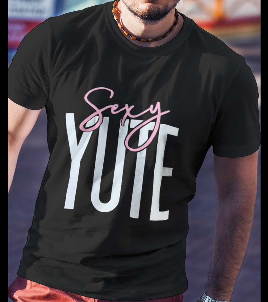 Sexy Yute Trending Fashionable T-Shirt