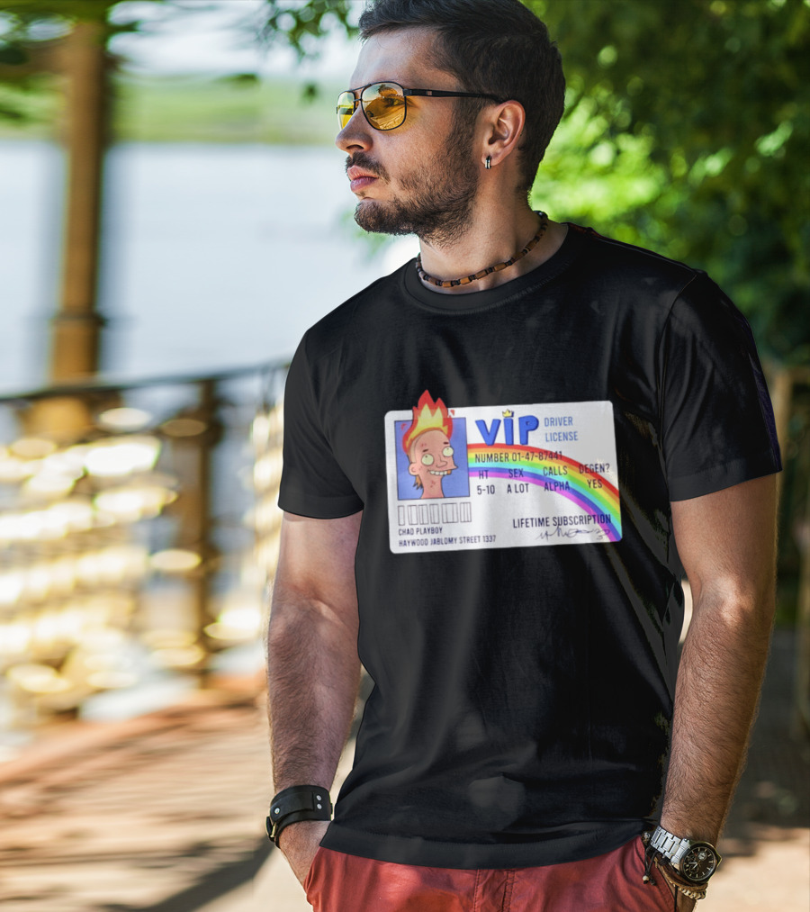 Chad Playboy VIP Driver License Lifetime Subscription Haywood Jablomy Street 1337 Rainbow 01 47 87441 T-Shirt