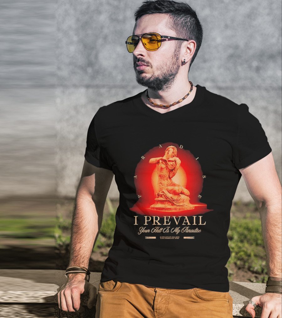 I Prevail Your Hell Is My Paradise Cracked Stone Statue Paradise T-Shirt