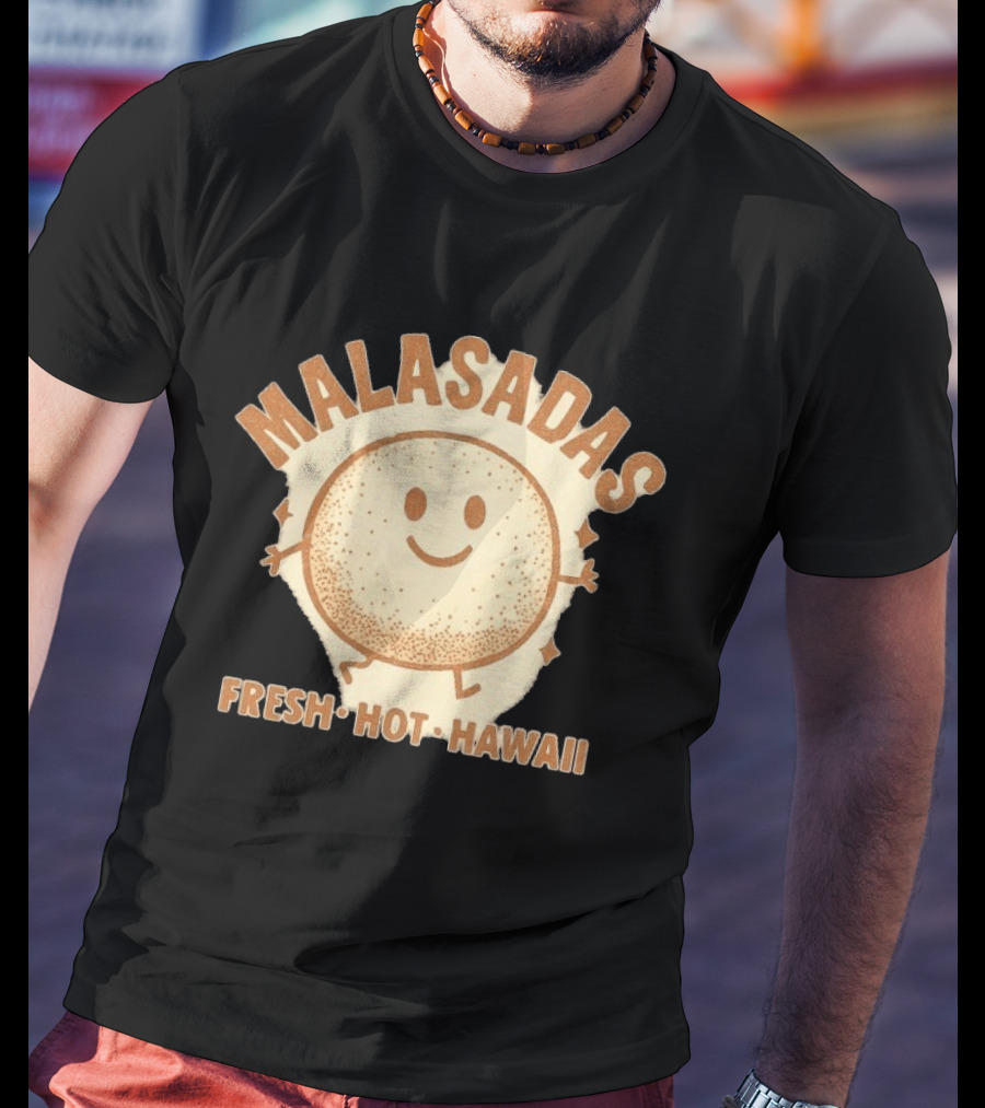 Malasadas Fresh Hot Hawaii Smiling Pastry T-Shirt