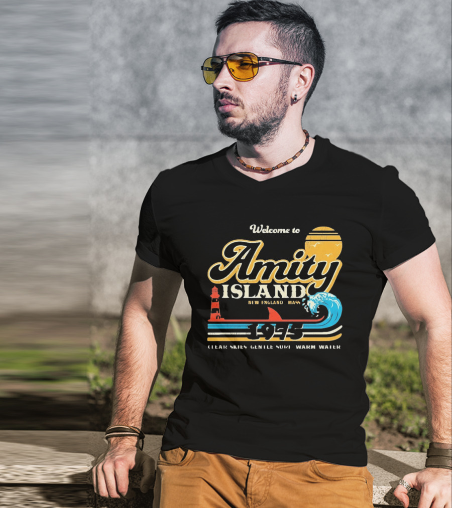 Welcome To Amity Island New England 1975 Clear Skies Gentle Surf Warm Water Jaws T-Shirt