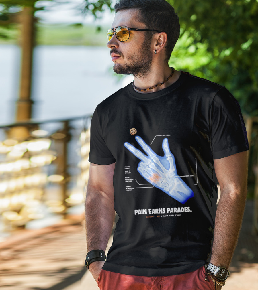 Pain Earns Parades X Ray Left Hand Study Detailed Anatomy T-Shirt