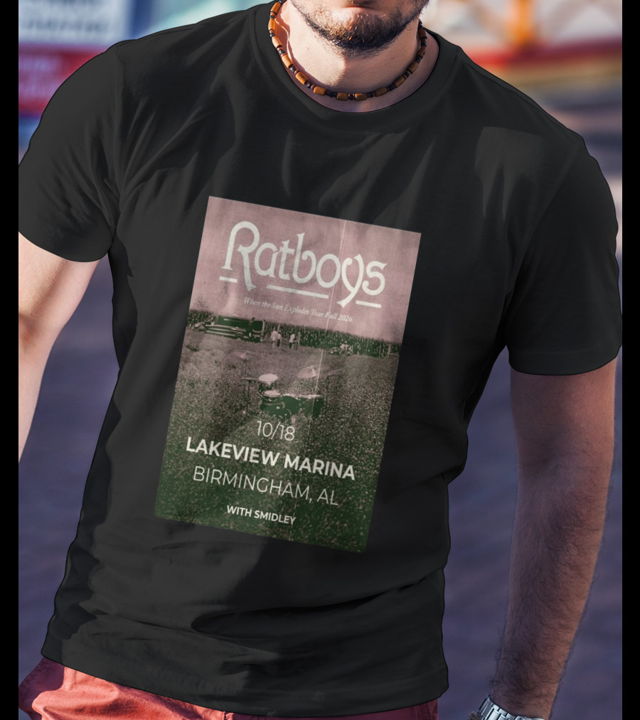 Ratboys When The Sun Explodes Tour Lakeview Marina Birmingham AL 10 18 2026 With Smidley T-Shirt