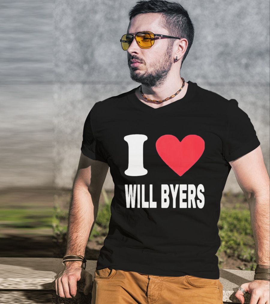 I Love Will Byers Heart Fan Appreciation T-Shirt
