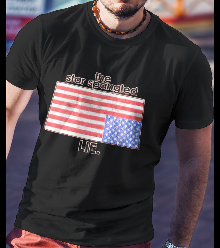 The Star Spangled Lie Upside Down American Flag T-Shirt